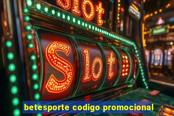 betesporte codigo promocional