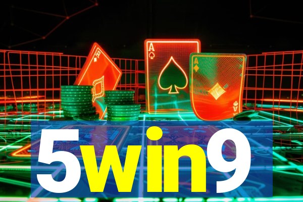 5win9