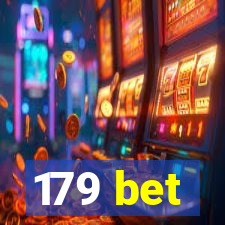 179 bet