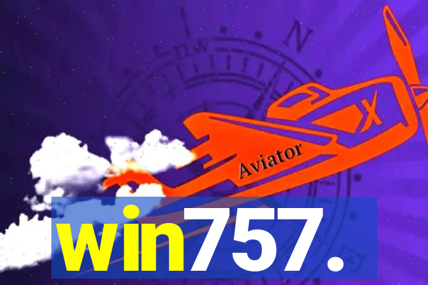 win757.