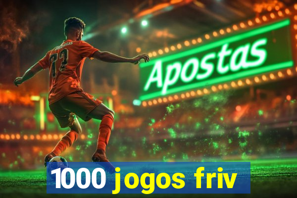 1000 jogos friv