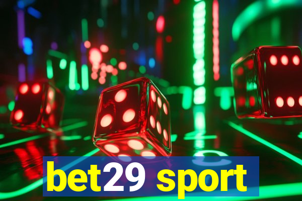bet29 sport