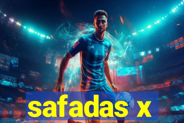 safadas x