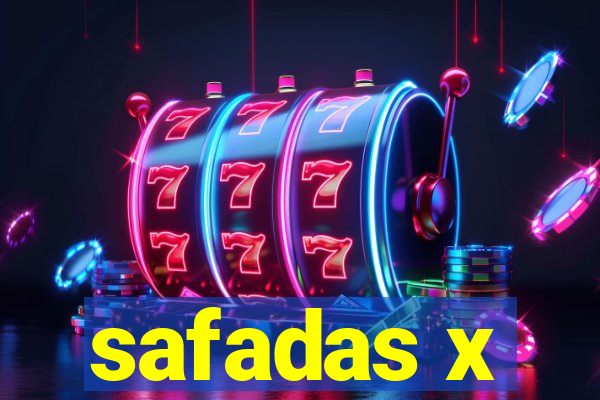 safadas x