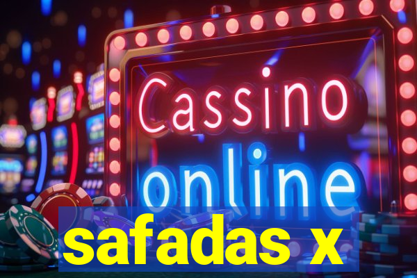 safadas x