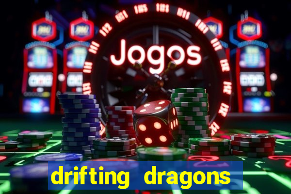 drifting dragons season 2