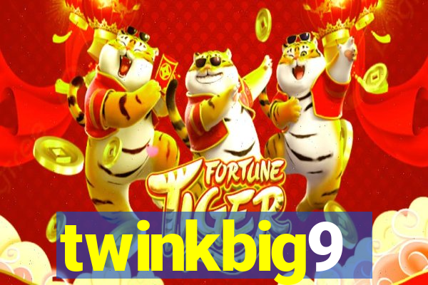 twinkbig9