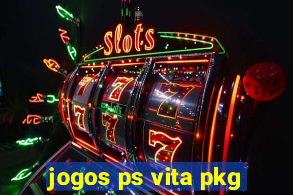 jogos ps vita pkg