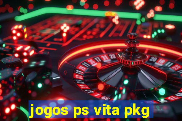 jogos ps vita pkg