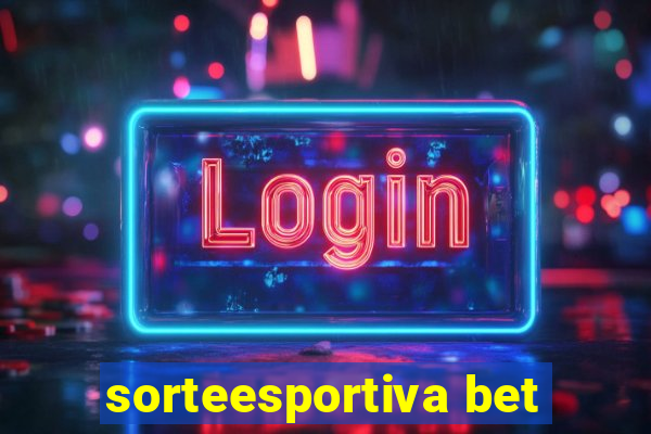 sorteesportiva bet