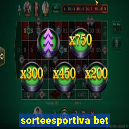 sorteesportiva bet