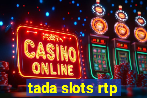 tada slots rtp