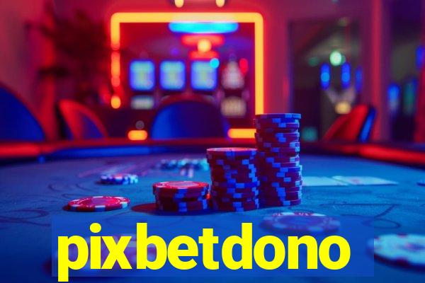 pixbetdono