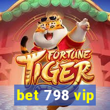 bet 798 vip