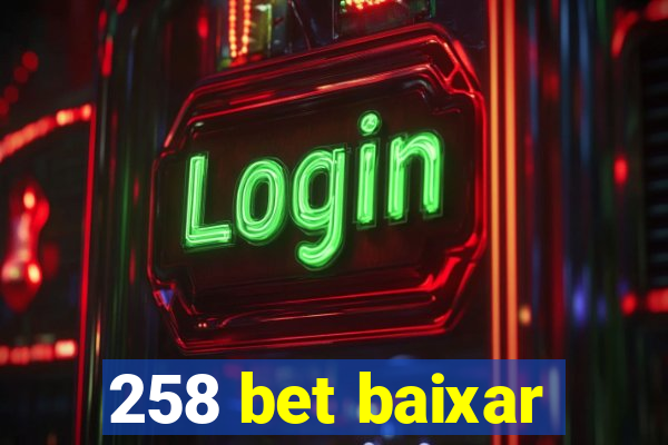 258 bet baixar