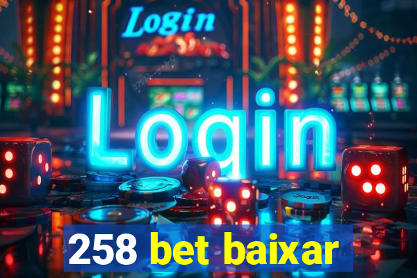 258 bet baixar