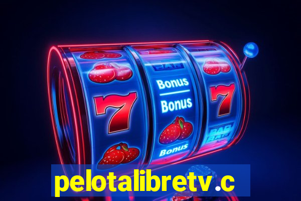 pelotalibretv.com