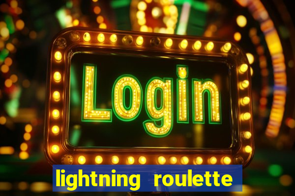 lightning roulette como jogar