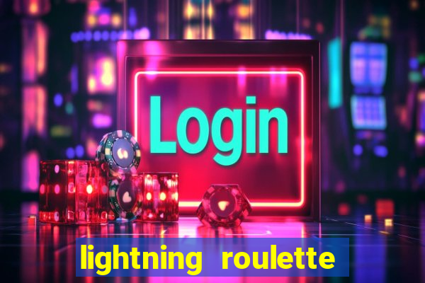 lightning roulette como jogar