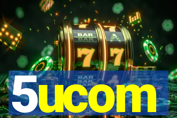 5ucom