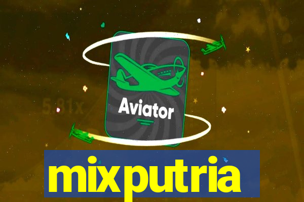 mixputria