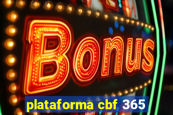 plataforma cbf 365