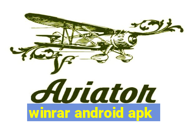 winrar android apk