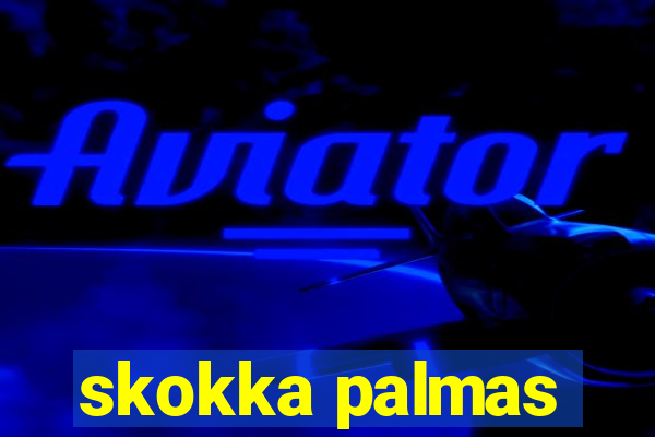 skokka palmas