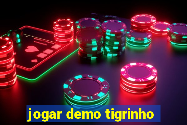 jogar demo tigrinho