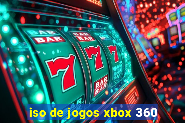 iso de jogos xbox 360