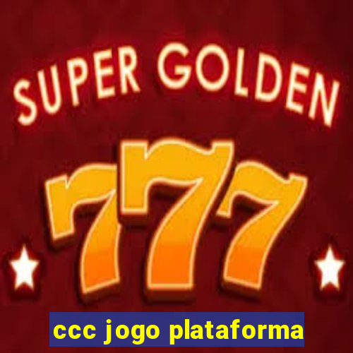 ccc jogo plataforma