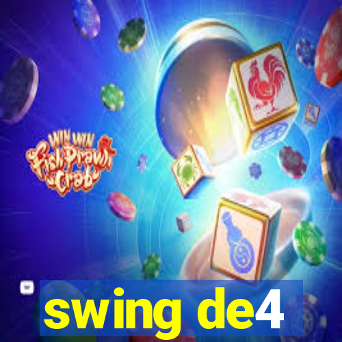 swing de4