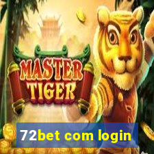 72bet com login