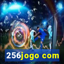 256jogo com