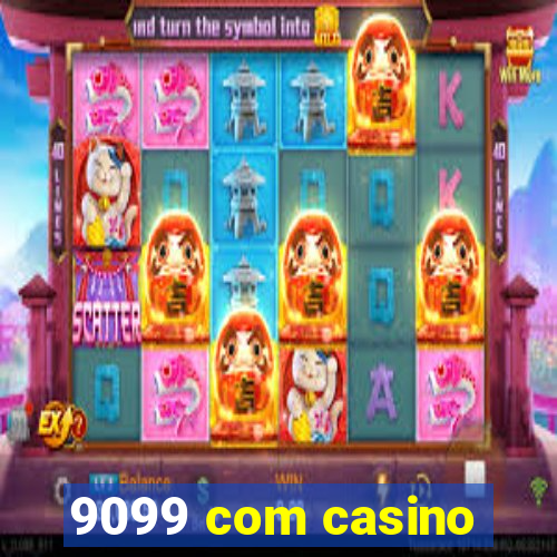 9099 com casino