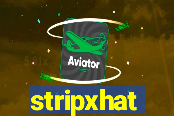 stripxhat