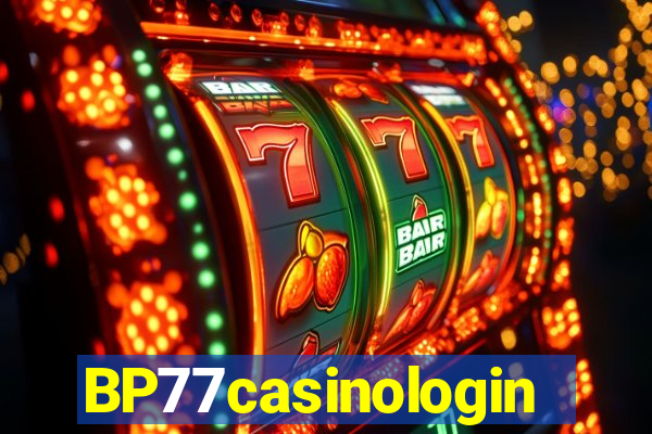 BP77casinologin