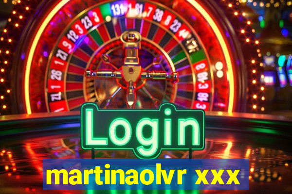 martinaolvr xxx