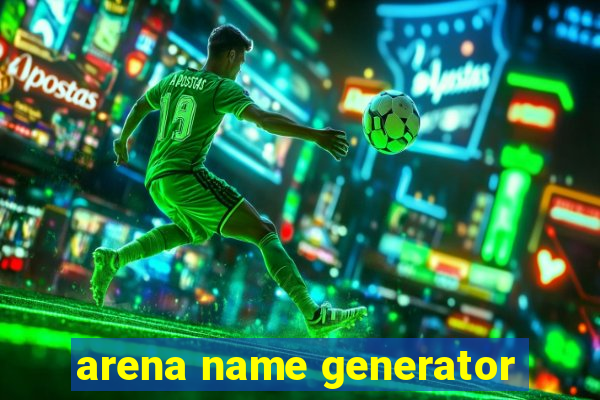 arena name generator