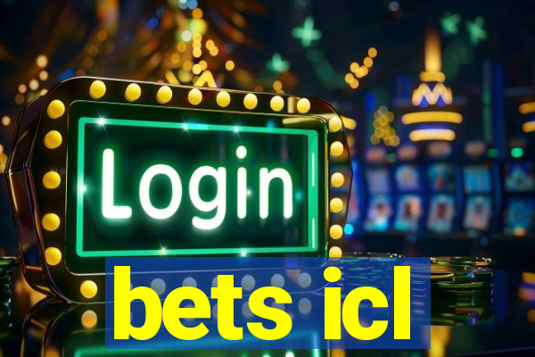 bets icl