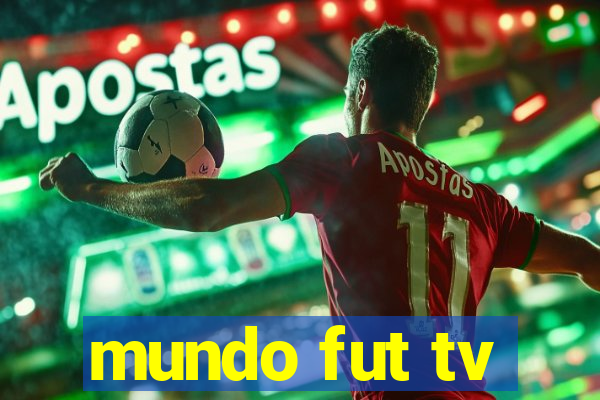 mundo fut tv