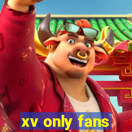 xv only fans