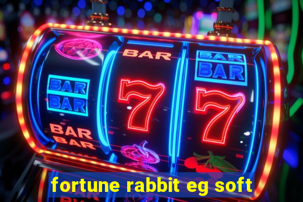 fortune rabbit eg soft