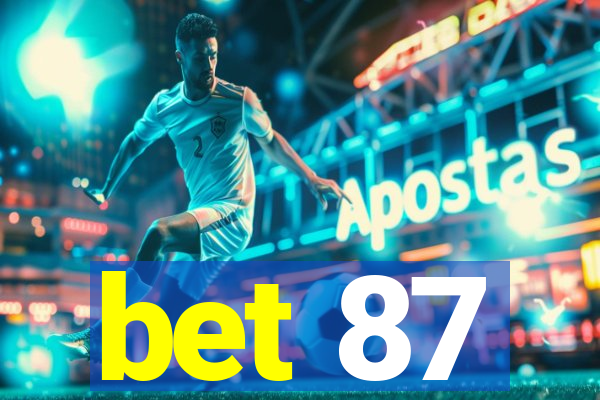 bet 87