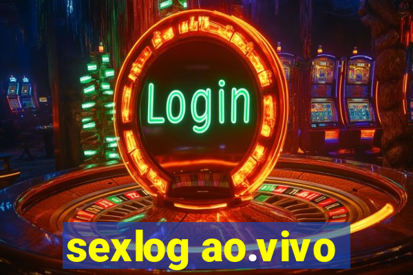 sexlog ao.vivo