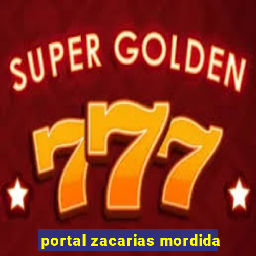 portal zacarias mordida