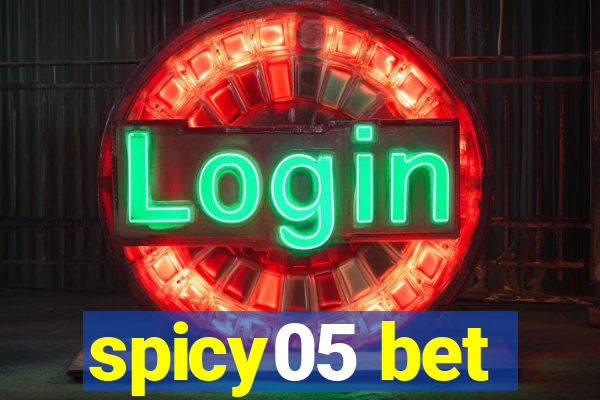 spicy05 bet