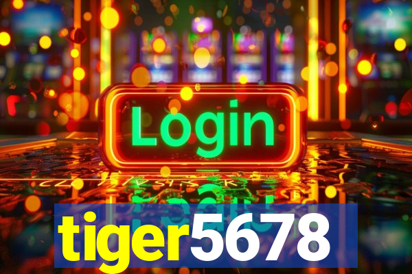 tiger5678