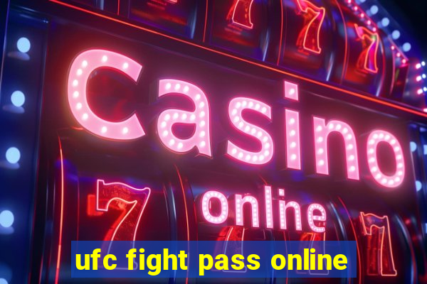 ufc fight pass online