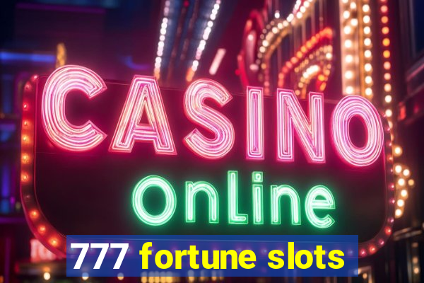 777 fortune slots